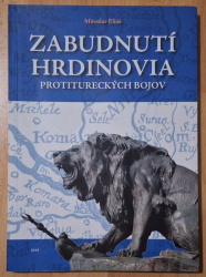 Zabudnutí hrdinovia protitureckých bojov