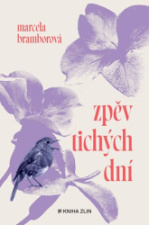 Recenzie knihy Zpěv tichých dní